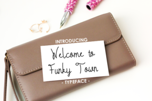 Font Choice That Works: Welcome to Funky Town for Campaigns