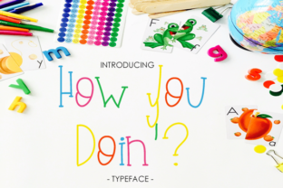 How You Doin: The Font That Turns Designs Into Memorable Moments